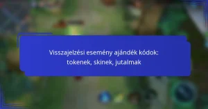 Visszajelzési esemény ajándék kódok: tokenek, skinek, jutalmak