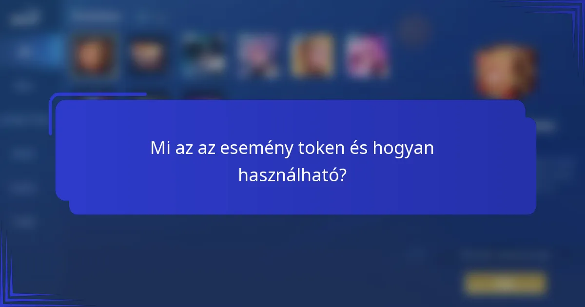 Mi az az esemény token és hogyan használható?
